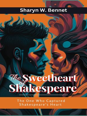 cover image of THE SWEETHEART OF SHAKESPEARE